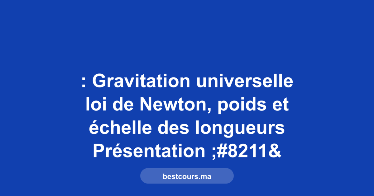 gravitation universelle loi de Newton