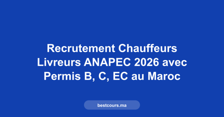 recrutement chauffeurs livreurs ANAPEC permis B C EC