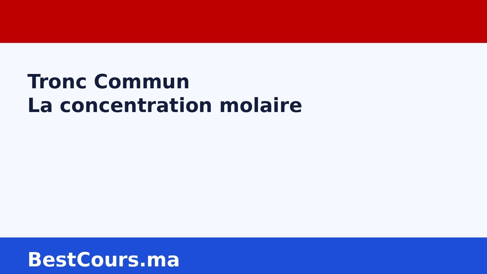 Image vedette La concentration molaire Tronc Commun