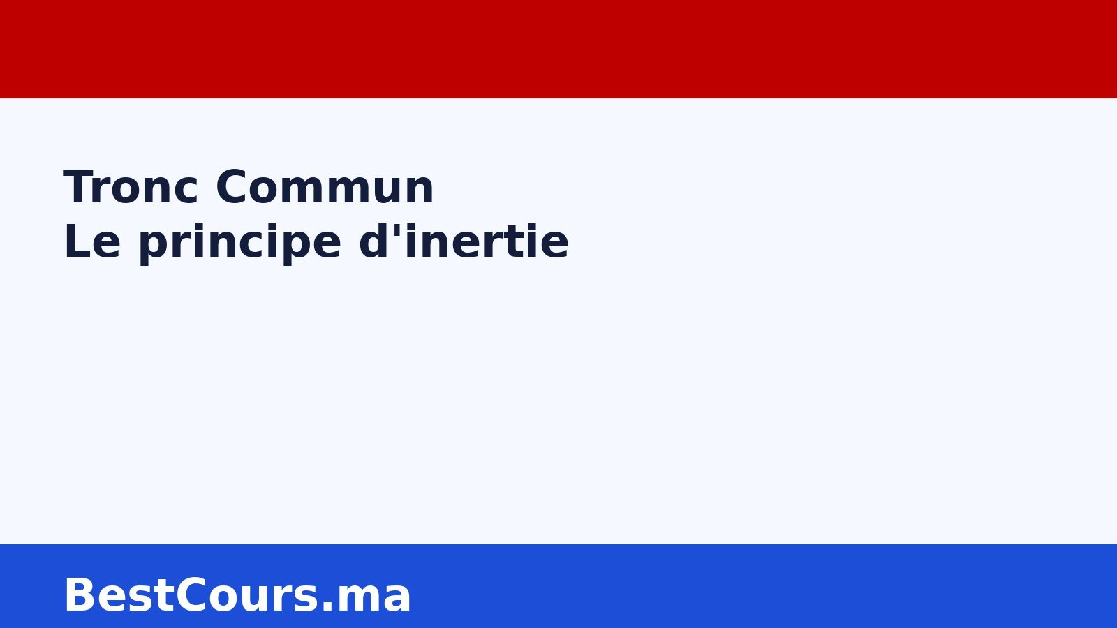 Image vedette Le principe d'inertie Tronc Commun